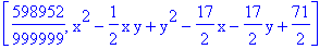 [598952/999999, x^2-1/2*x*y+y^2-17/2*x-17/2*y+71/2]